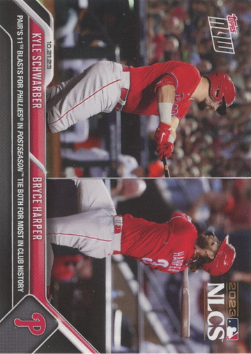  2023 Topps Now Kyle Schwarber/Bryce Harper Tie For Most Hrs NLCS #1030 