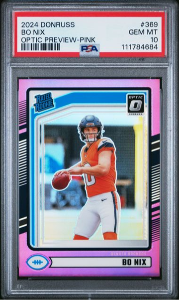 Bo Nix 2024 Donruss Optic Preview Pink #369 Rookie RC PSA 10
