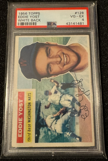1956 Topps Eddie Yost **RARE WHITE BACK** #128 PSA 4 VG-EX Washington Nationals