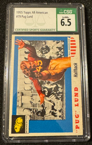 1955 Topps All American Pug Lund #79 CSG 6.5 EX/NM+ Minnesota Gophers