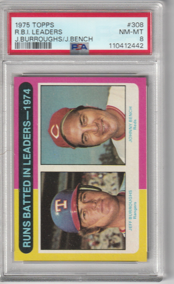 1975 Topps #308 RBI Leaders Bench & Burroughs PSA NM-MT 8