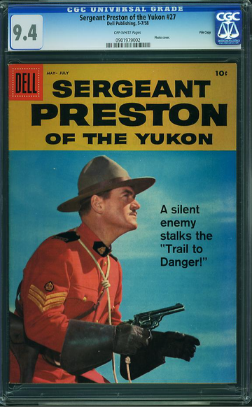 SERGEANT PRESTON OF THE YUKON #27, CGC 9.4 NM