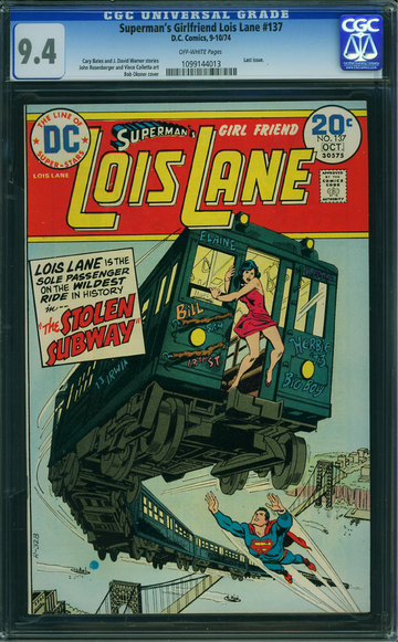 SUPERMAN'S GIRLFRIEND LOIS LANE #137, CGC 9.4 NM