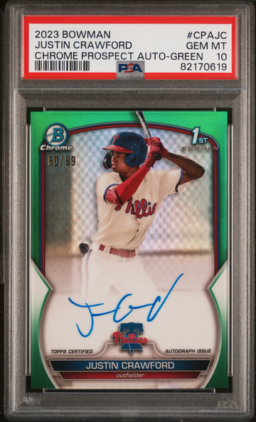 Justin Crawford 2023 Bowman Chrome Prospect Auto True Green /99 PSA 10 Phillies