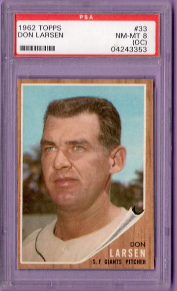 1962 TOPPS DON LARSEN #33 PSA 8 NM-MT (OC)