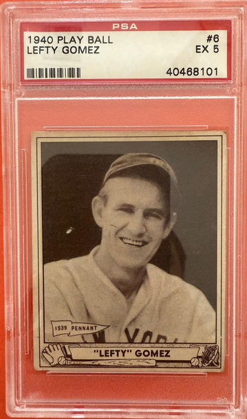 1940 PLAY BALL LEFTY GOMEZ #6 PSA 5 EXCELLENT VINTAGE BASEBALL NY YANKEES