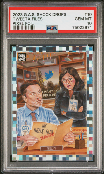 2023 G.A.S. Shock Drops Elon Musk TweetX Files Twitter /10 Pixel Prism Foil GAS Card