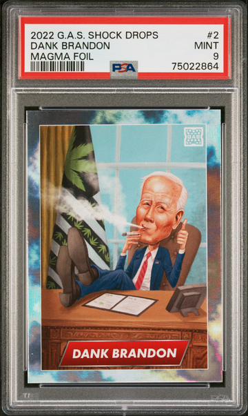 2022 G.A.S. Shock Drops Joe Biden Dank Brandon /50 Magma Prism Foil GAS Card President