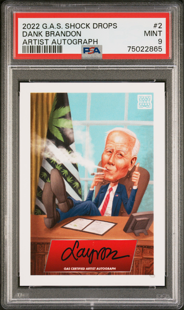 2022 G.A.S. Shock Drops Joe Biden Dank Brandon /20 Artist Autograph GAS Card Auto President