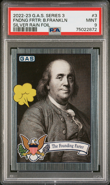 2022 G.A.S. Series 3 Benjamin Franklin The Founding Farter /20 Silver Rain Prism Foil GAS Card American History