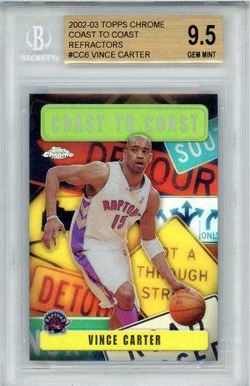 Vince Carter 2002 Topps Chrome Coast to Coast Refractor BGS 9.5