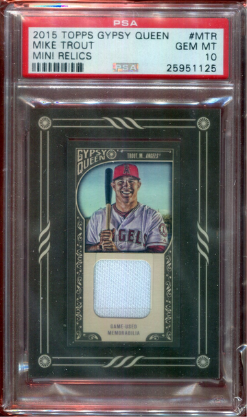 2015 TOPPS GYPSY QUEEN MINI RELICS #MTR MIKE TROUT LOW POP PSA 10 GEM MINT