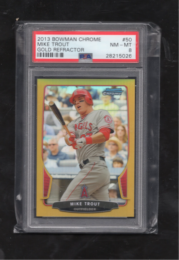 2013 Bowman Chrome #50 Mike Trout Gold Refractor /50 PSA 8 NM-MT