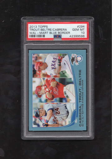 2013 Topps #294 Trout/Cabrera/Beltre WAL-MART BLUE BORDER PSA 10 GEM MINT
