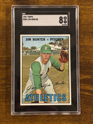 1967 Topps #369 Jim “Catfish” Hunter HOF SGC 8