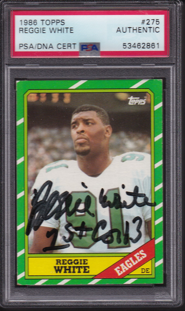 1986 TOPPS #275 REGGIE WHITE ROOKIE CARD RC AUTO PSADNA RARE SIGNED INSCRIBED