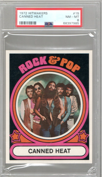 1972 Hitmakers Non Sport Card Canned Heat Graded PSA NM-MT 8