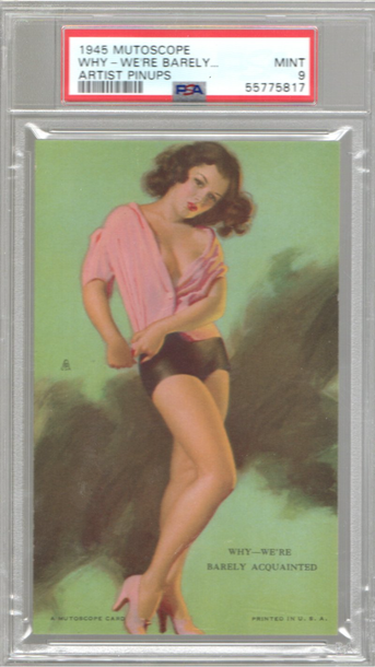 1945 Mutoscope Artist Pinups Non Sports Card Why-We're Barely PSA MINT 9