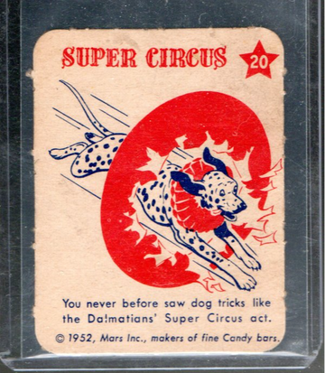 1952 Mars Candy Super Circus #20 Dalmations F/VF Condition