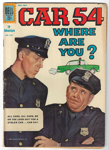 1961 Dell Comic TV Adventure 4 Color #1257 Car 54 Where Are You? 1st Appearance in Comics VG+/- Condition