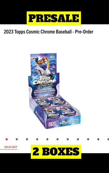 PRESALE: 2023 Topps Chrome Cosmic Baseball x2