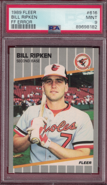 1989 Fleer Billy Ripken ( ORIOLES ) PSA 9 FF ERROR Rookie Card RC #616!