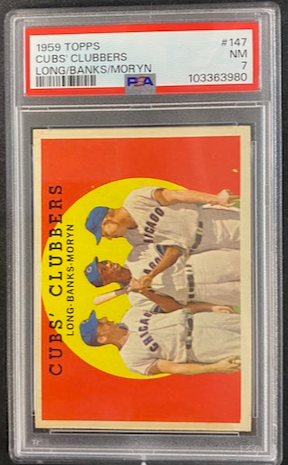 1959 Topps Cubs' Clubbers Ernie Banks Dale Long Walt Moryn CUBS PSA 7 Card #147!