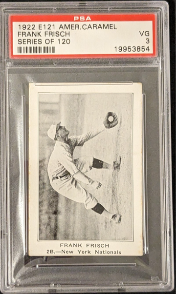 Frank Frisch 1922 E121 American Caramel NY Giants HOF PSA 3