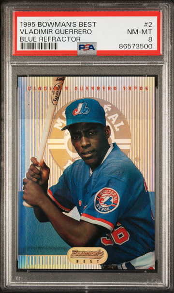 Vladimir Guerrero 1995 Bowman’s Best Refractor HOF RC PSA 8 NM-MT