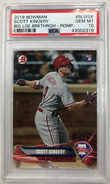 2018 Bowman Scott Kingery Big LGE.BRKTHRGH-RDMP PSA 10