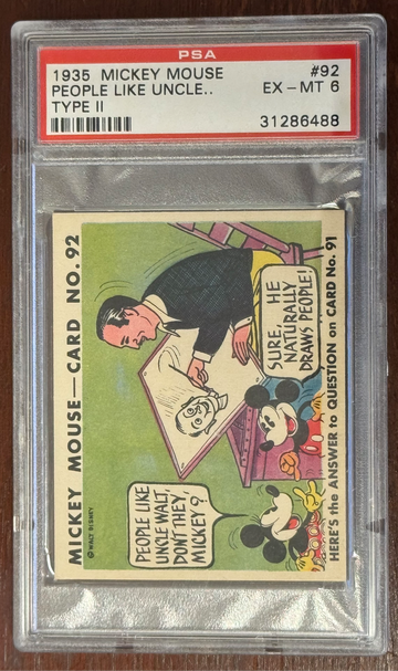 1935 R89 MICKEY MOUSE GUM CARD #92 PEOPLE LIKE UNCLE WALT  PSA 6