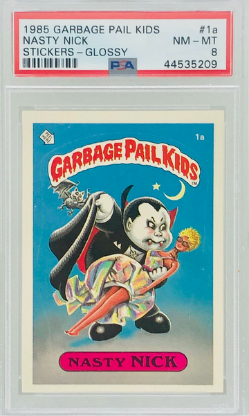 1985 Garbage Pail Kids #1a Glossy Nasty Nick PSA 8