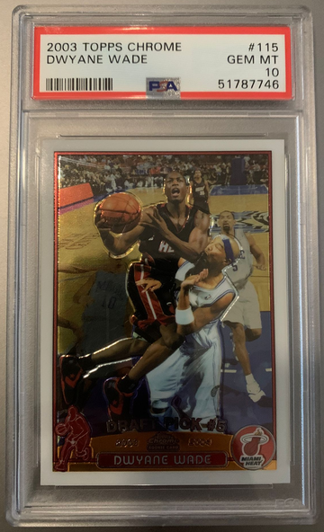 2003 Dwyane Wade Topps Chrome #115 RC PSA 10