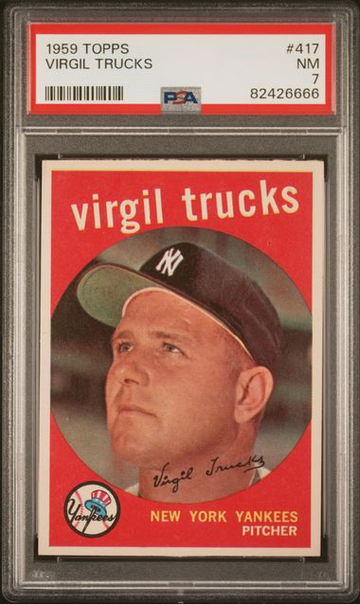 1959 Topps Virgil Trucks #417 PSA 7 [BL-1B.5]