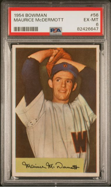 1954 Bowman Maurice McDermott #56 PSA 6 [BL-3.46]