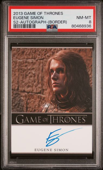2013 Game of Thrones Eugene Simon S2 Autograph (Border) PSA 8 [NS-1B.14]