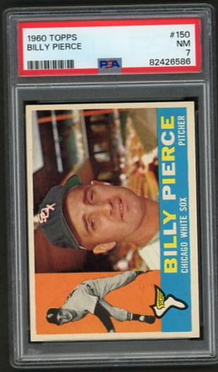 1960 Topps Billy Pierce #150 PSA 7 [BL-3C.20]