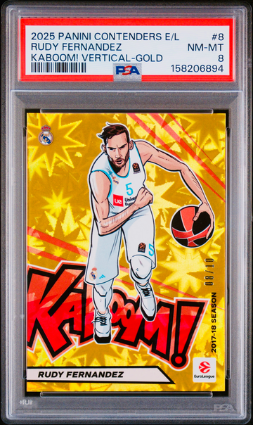 2025 Rudy Fernandez Contenders Euroleague Kaboom Gold Vertical /10 PSA 8 #8 SP Panini 2017