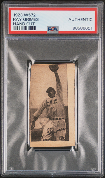 1923 W572 RAY GRIMES HAND CUT PSA AUTHENTIC 