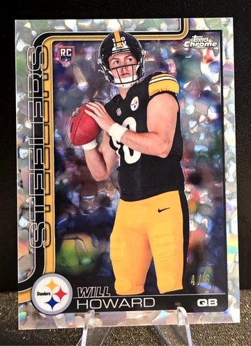 2025 Topps Chrome  Will Howard RC  /6  Molten Mercury  FDI Exclusive  Steelers Rookie