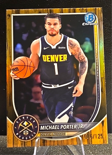 2025-26 Bowman Chrome  Michael Porter Jr  FloorBoard Refractor  /125  Nuggets