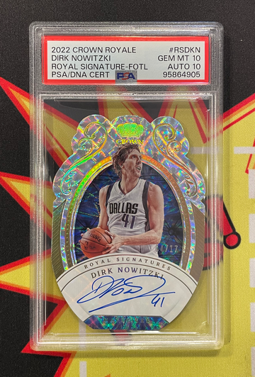 2022 Dirk Nowitzki Panini Crown Royale FOTL /17 PSA 10 AUTO 10 Dallas Mavericks