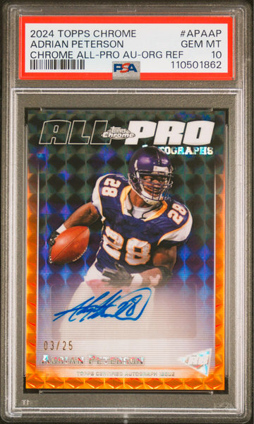 Adrian Peterson 2024 Topps Chrome All Pro Orange Refractor Autograph 03/25 PSA 10 Gem Mint POP 1
