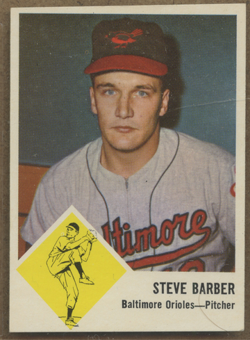 1963 Fleer #1 Steve Barber Baltimore Orioles