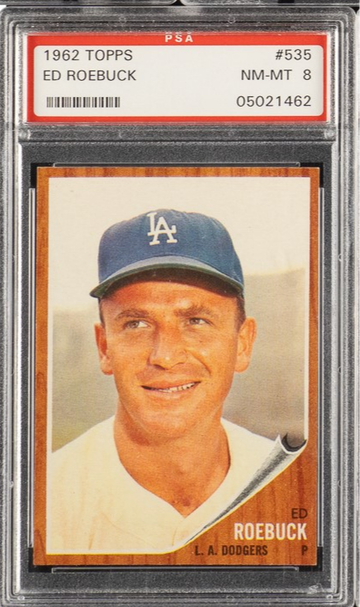1962 Topps #535 Ed Roebuck Los Angeles Dodgers  PSA 8 NM/MT