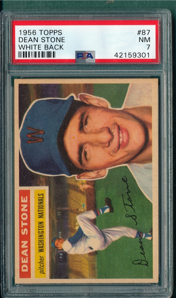 1956 Topps #87 Dean Stone Washington Senators PSA 7 NM