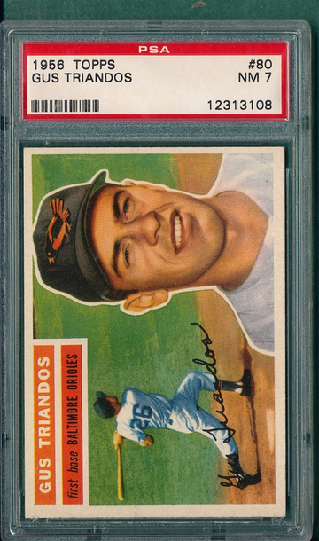 1956 Topps #80 Gus Triandos Baltimore Orioles PSA 7 NM