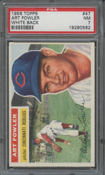 1956 Topps #47 Art Fowler Cincinnati Reds PSA 7 NM