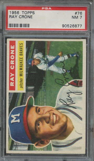 1956 Topps #76 Ray Crone Milwaukee Braves PSA 7 NM
