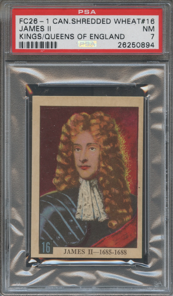 1953 FC26-1 Canadian Shredded Wheat #16 James II Kings/Queens of England PSA 7 NM